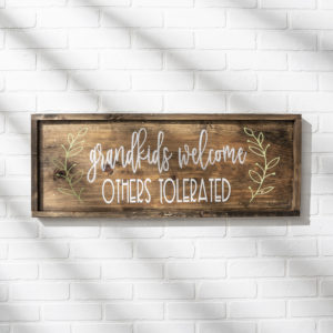 Home-Funny-12x32-Grandkids-Welcome
