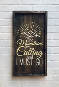 Mountains are Calling 13x24