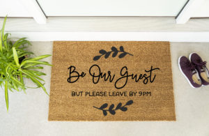 Doormat - Be Our Guest...Leave by 9