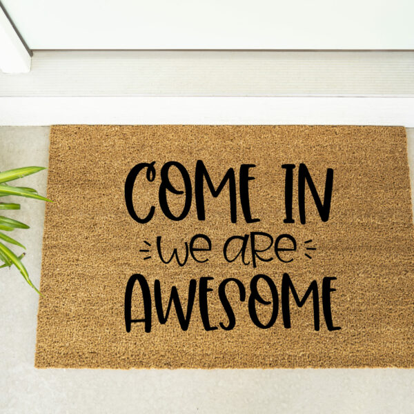 Doormat - Come In We're Awesome 2