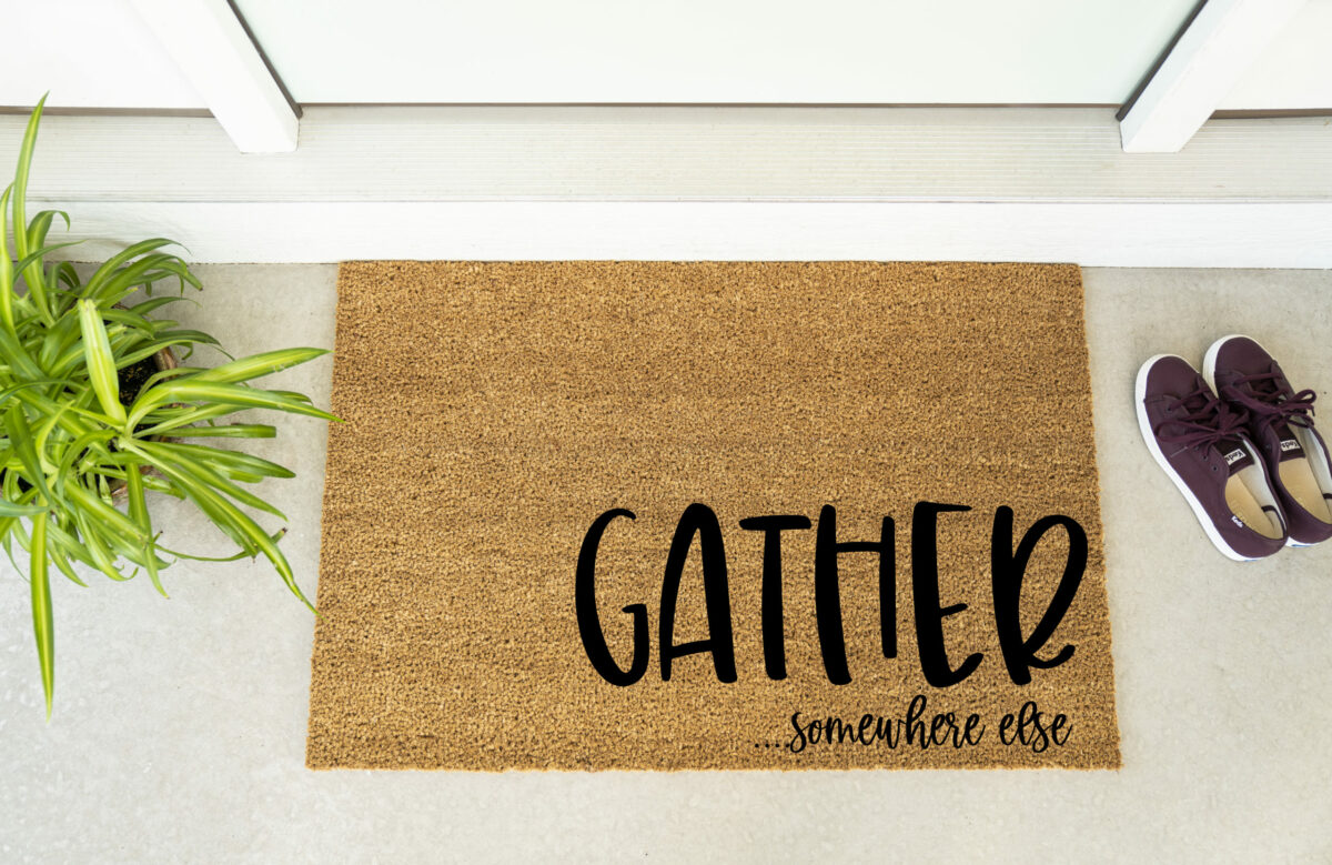Doormat - Gather Somewhere Else