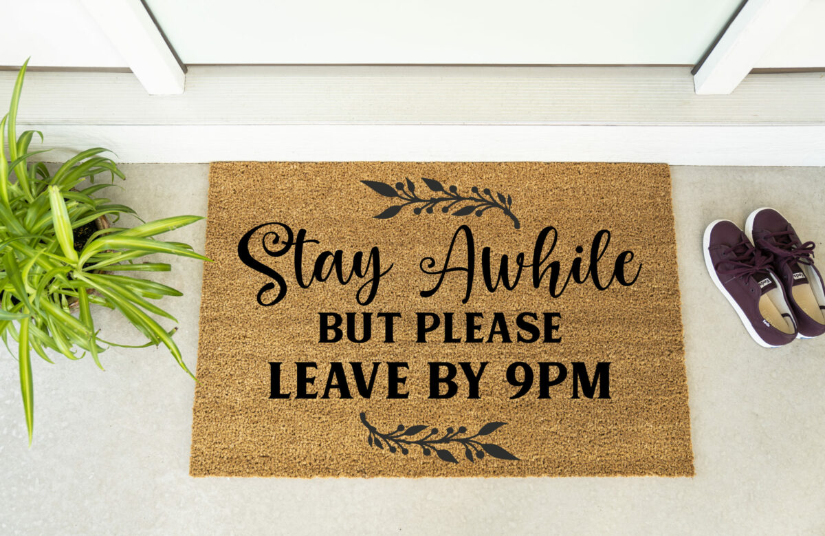 Doormat - Stay Awhile Leave by 9