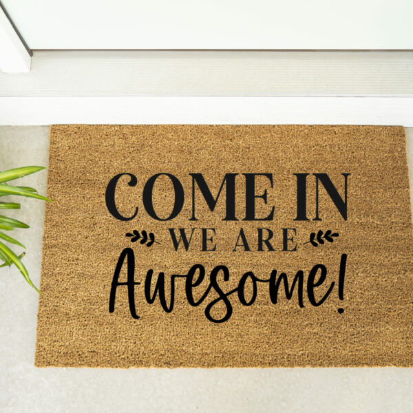 Doormat - Come In We're Awesome