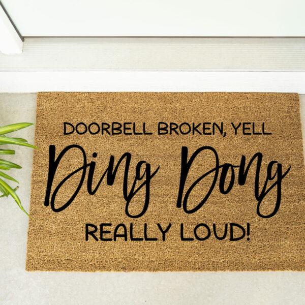 Doormat - Doorbell broken...