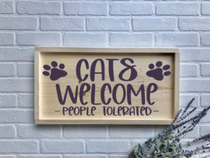 Cats Welcome People Tolerated 13x24