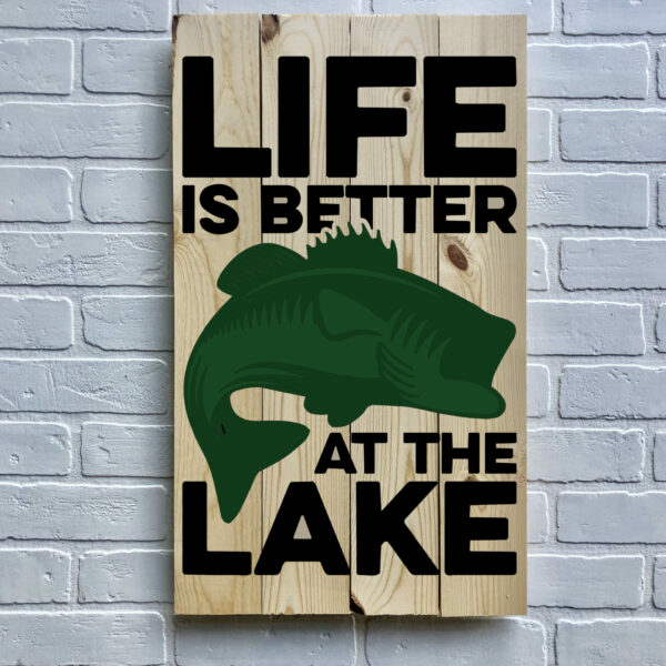 14x24 Life is Better at the Lake (fish)