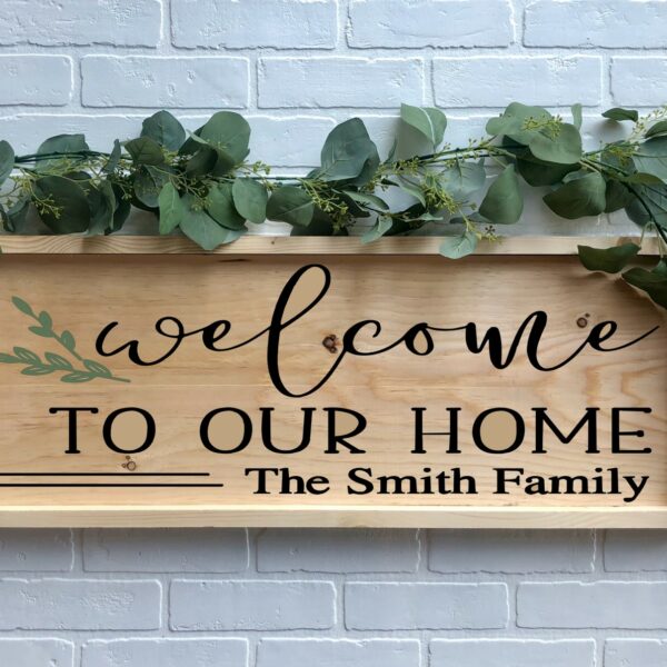 12x32 Welcome to Our Home (customizable)