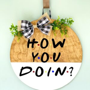 How You Doin?