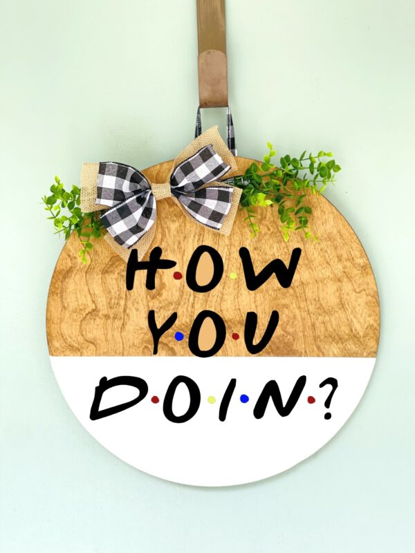 How You Doin?