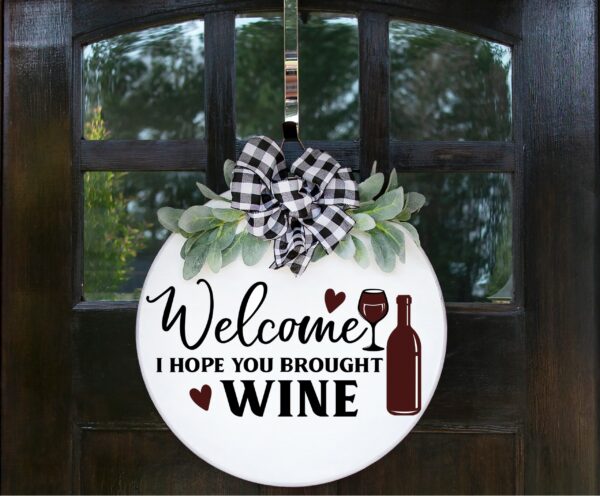 Hope You Brought Wine