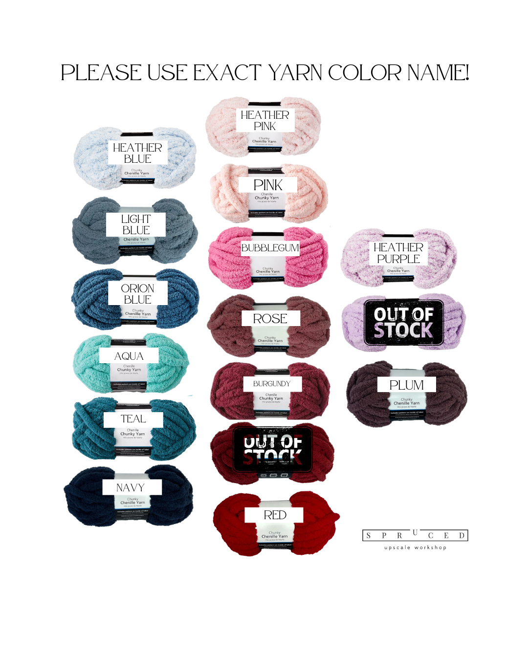 Image displaying 12 available yarn colors and 2 out of stock colors, each labeled with their specific name under the text "PLEASE USE EXACT YARN COLOR NAME!. - Spruced Studio Upscale Workshop